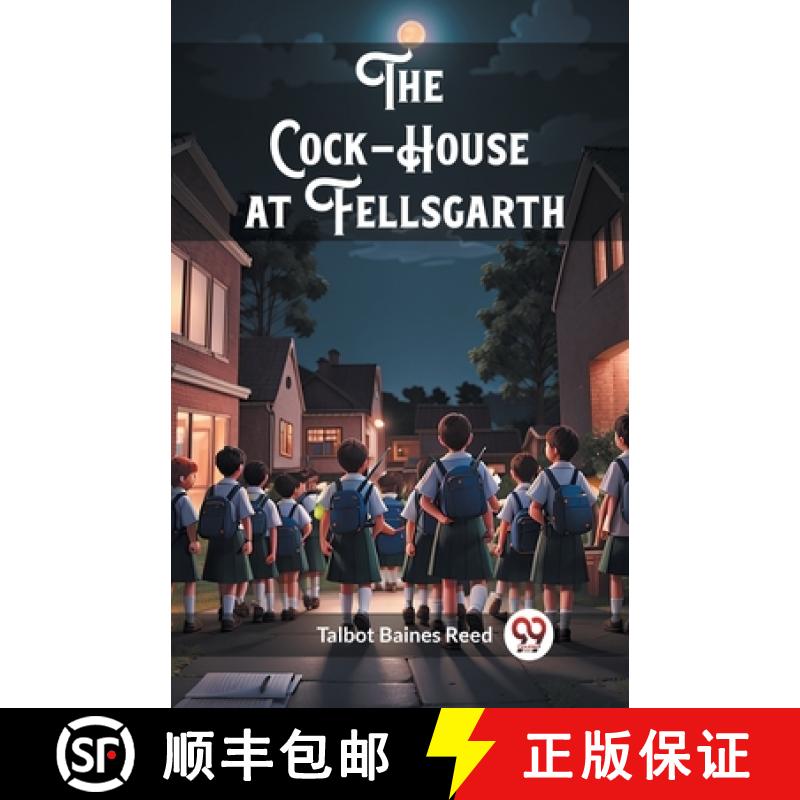 【2-3周达】Cock-House at Fellsgarth (Edition2024) [9789363057173]