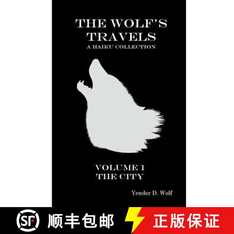 【2-3周达】The Wolf's Travels: Volume 1: The City [9781945777035]