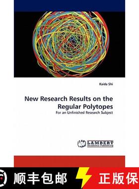 预订 New Research Results on the Regular Polytopes [9783843383165]