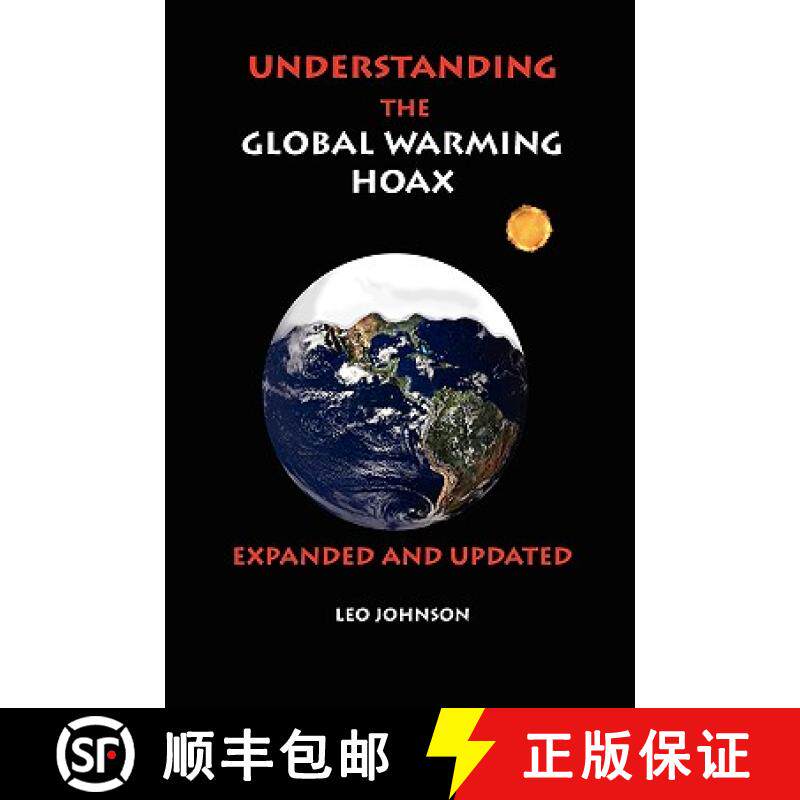 【3-4周达】Understanding the Global Warming Hoax: Expanded and Updated [9781934956137]