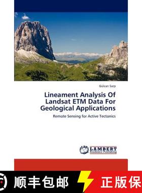 预订 Lineament Analysis Of Landsat ETM Data For Geological Applications [9783659237621]