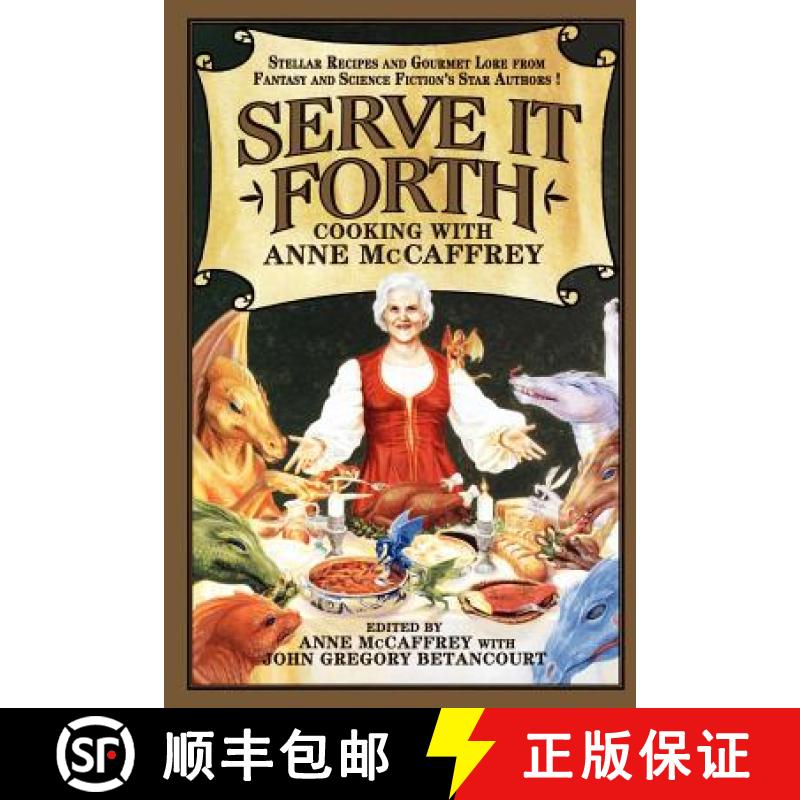 【3-4周达】Serve It Forth: Cooking with Anne McCaffrey [9780809500949]