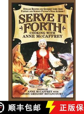 【3-4周达】Serve It Forth: Cooking with Anne McCaffrey [9780809500949]
