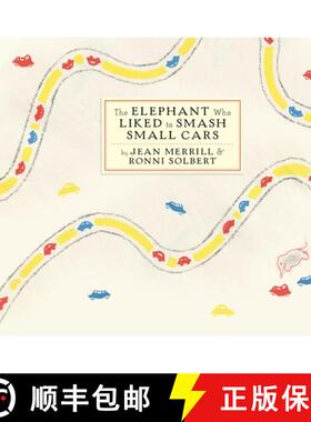 【3-4周达】The Elephant Who Liked to Smash Small Cars [9781590178720]