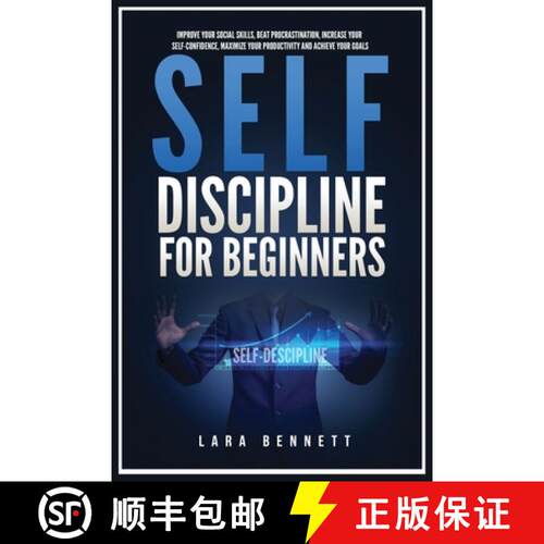 【3-4周达】Self-Discipline for Beginners: Improve Your Social Skills, Beat Procrastination, Increase ... [9781955883160]
