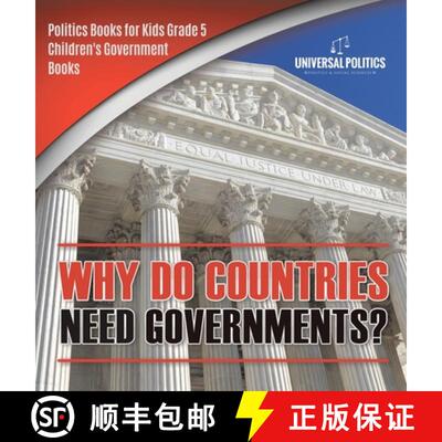 【3-4周达】Why Do Countries Need Governments? | Politics Books for Kids Grade 5 | Children's Governme... [9781541979192]