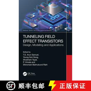 【3-4周达】Tunneling Field Effect Transistors: Design, Modeling and Applications [9781032348766]