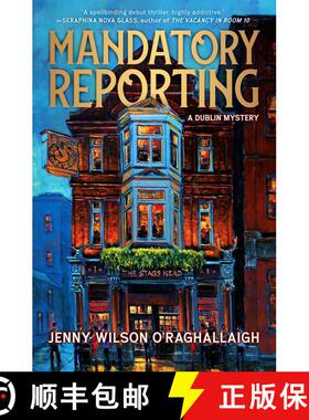 【3-4周达】Mandatory Reporting: A Dublin Mystery [9781645060871]