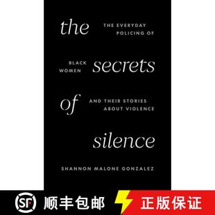 Silence Stories Everyday The about Their Policing Violence Women Secrets and 4周达 9780691260433 Black