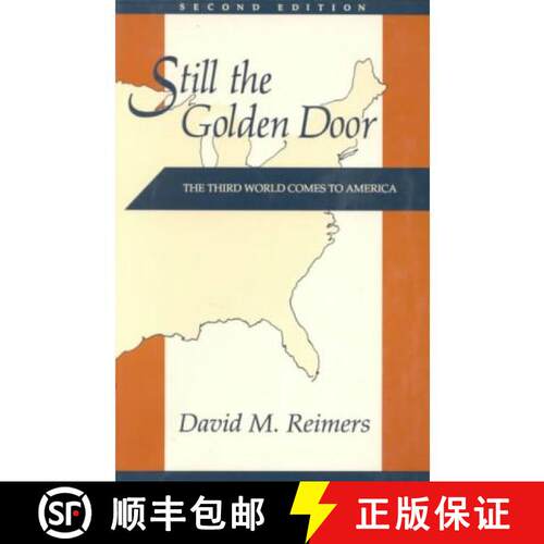 【3-4周达】Still the Golden Door – The Third World comes to America 2e (second edition) [9780231076814]