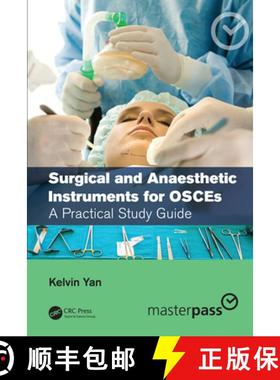 【3-4周达】Surgical and Anaesthetic Instruments for Osces: A Practical Study Guide [9780367358945]