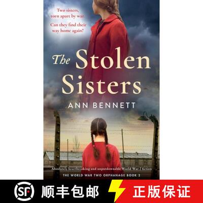【3-4周达】The Stolen Sisters: Absolutely heartbreaking and unputdownable World War 2 fiction [9781835258903]