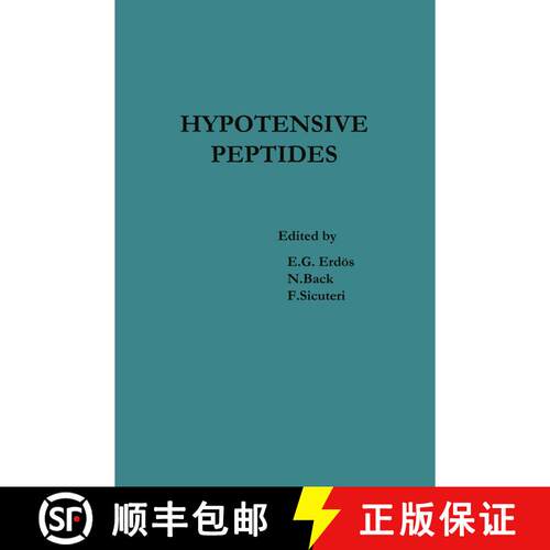 【3-4周达】Hypotensive Peptides: Proceedings of the International Symposium October 25–29, 1965, Flo... [9783642949678]