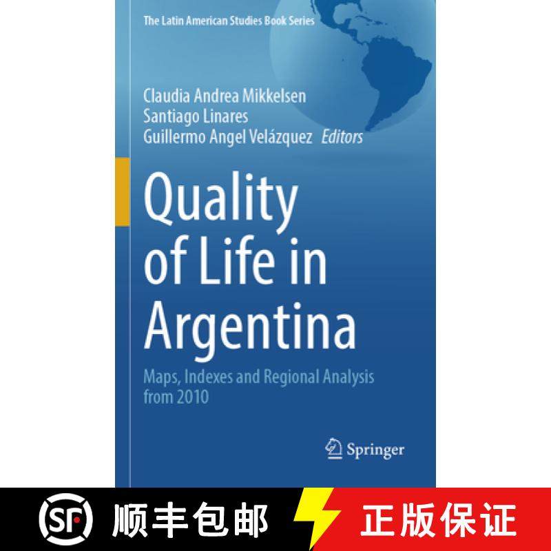 【3-4周达】Quality of Life in Argentina: Maps, Indexes and Regional Analysis from 2010 [9783031482144]