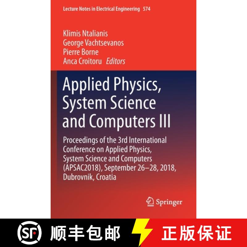 【3-4周达】Applied Physics, System Science and Computers III: Proceedings of the 3rd International Co... [9783030215095]