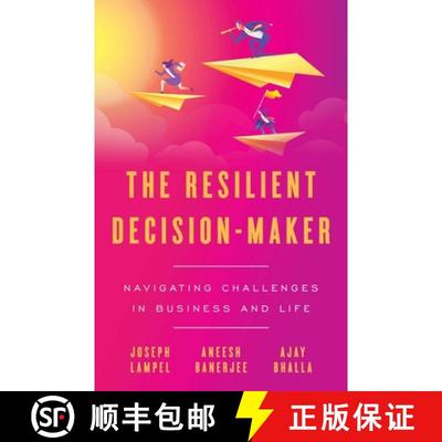 【3-4周达】The Resilient Decision-Maker: Navigating Challenges in Business and Life [9781544504131]