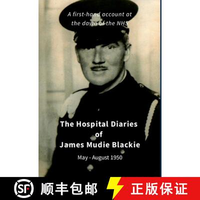 【3-4周达】精装 James Mudie Blackie - Hospital Diaries: A first hand account at the dawn of the NHS [9781326229733]