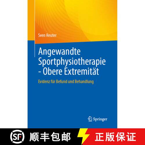 【3-4周达】Angewandte Sportphysiotherapie - Obere Extremität : Evidenz für Befund und Behandlung [9783662713839]