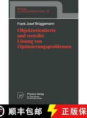 【3-4周达】Objektorientierte Und Verteilte Loesung Von Optimierungsproblemen [9783790810349]