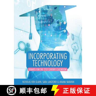 预订 Incorporating Technology – Debates for the 21st Century Classroom [9781516516162]
