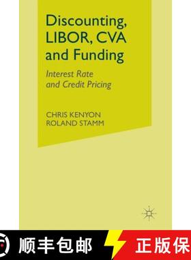 【3-4周达】Discounting, LIBOR, CVA and Funding : Interest Rate and Credit Pricing [9781349443475]