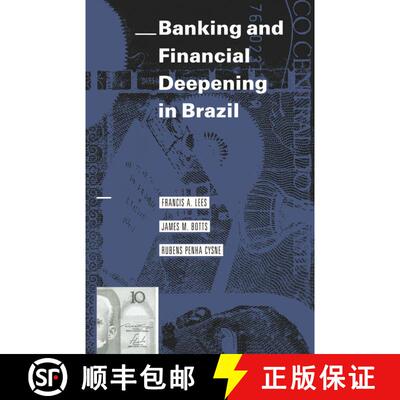 【3-4周达】Banking and Financial Deepening in Brazil [9781349106417]