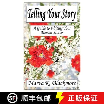 【3-4周达】Telling Your Story: A Guide to Writing Your Memoir Stories [9780993744938]