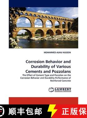 【3-4周达】Corrosion Behavior and Durability of Various Cements and Pozzolans [9783838338354]