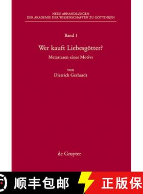 预订 Wer Kauft Liebesg tter? : Metastasen Eines Motivs [9783110202915]