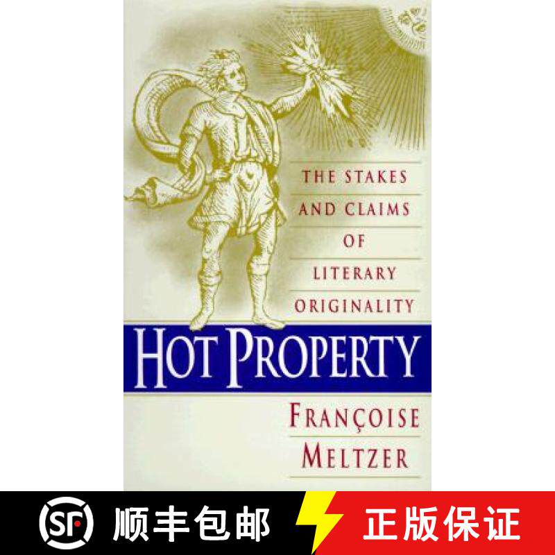 预订 Hot Property: The Stakes and Claims of Literary Originality [9780226519760]