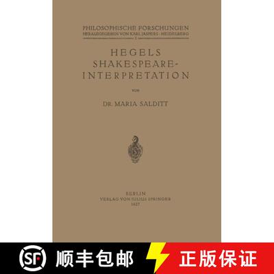 【3-4周达】Hegels Shakespeare- Interpretation [9783642472732]