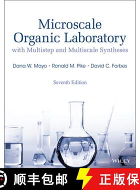 【3-4周达】Microscale Organic Laboratory with Multistep and M ultiscale Syntheses, 7th Edition: With ... [9781119110521]