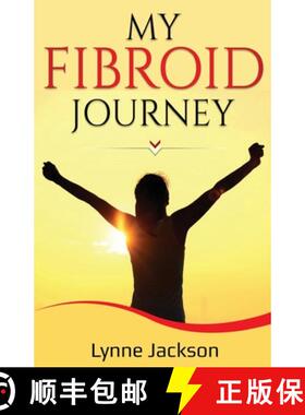 【3-4周达】My Fibroid Journey [9781947350045]