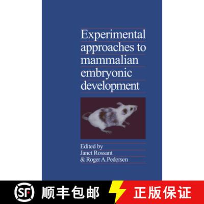【3-4周达】Experimental Approaches to Mammalian Embryonic Development [9780521368919]