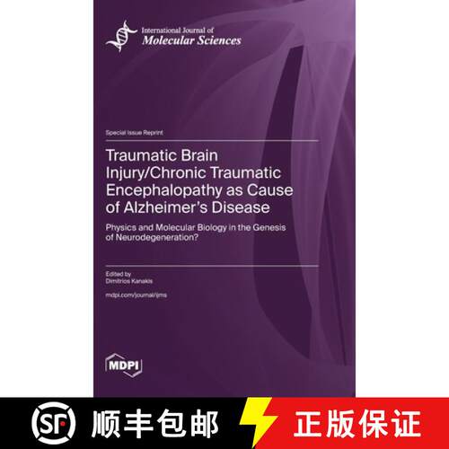 【3-4周达】精装 Traumatic Brain Injury/Chronic Traumatic Encephalopathy as Cause of Alzheimer's Disea... [9783725873784]