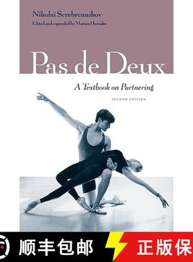 预订 Pas de Deux: A Textbook on Partnering, Second Edition [9780813017686]
