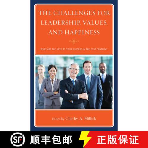 【3-4周达】The Challenges for Leadership, Values, and Happiness : What Are the Keys to Your Success i... [9780761859123]