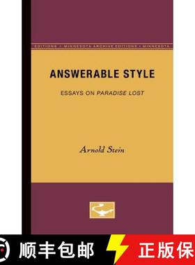 【3-4周达】Answerable Style: Essays on Paradise Lost [9780816658725]