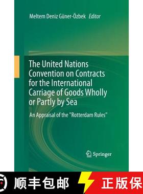 【3-4周达】The United Nations Convention on Contracts for the International Carriage of Goods Wholly ... [9783642428524]