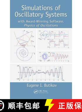【3-4周达】Simulations of Oscillatory Systems: with Award-Winning Software, Physics of Oscillations [9781498707688]