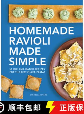 预订 Homemade Ravioli Made Simple: 50 Mix-And-Match Recipes for the Best Filled Pastas [9781638071228]