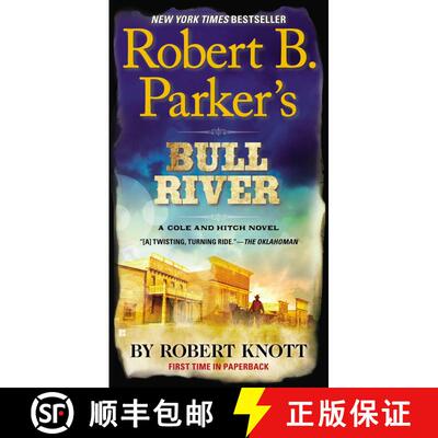 【3-4周达】Robert B. Parker's Bull River [9780425272305]