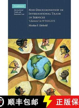 【3-4周达】Non-Discrimination in International Trade in Services: ‘Likeness' in WTO/GATS - Non-Discr... [9780521191869]