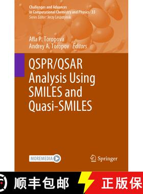 【3-4周达】QSPR/QSAR Analysis Using SMILES and Quasi-SMILES [9783031284007]