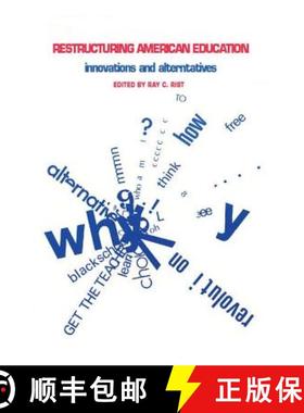 【3-4周达】Restructuring American Education : Innovations and Alternatives [9780878555338]