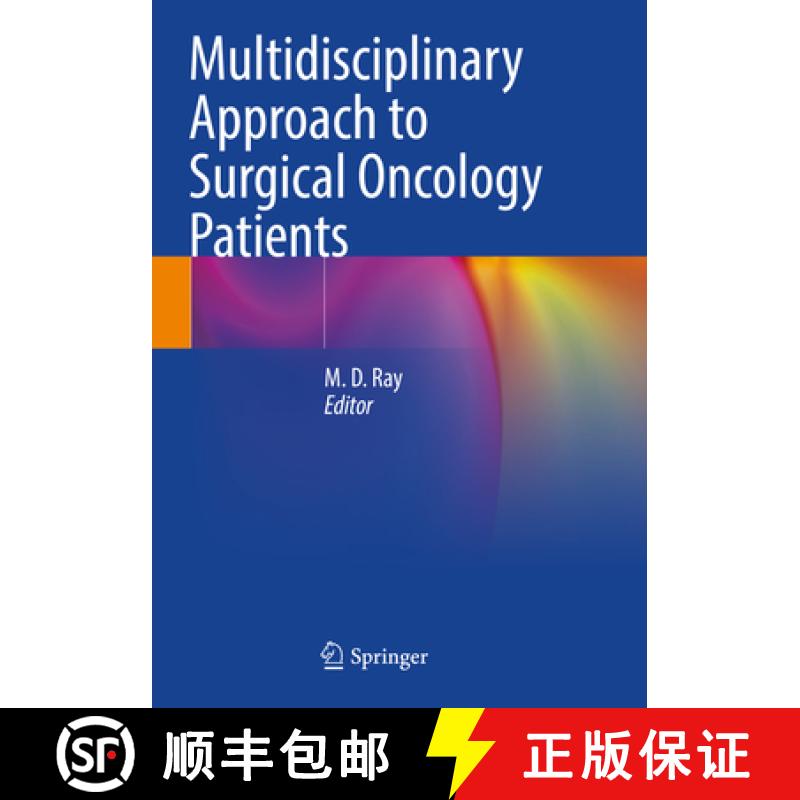 【3-4周达】Multidisciplinary Approach to Surgical Oncology Patients [9789811577017]