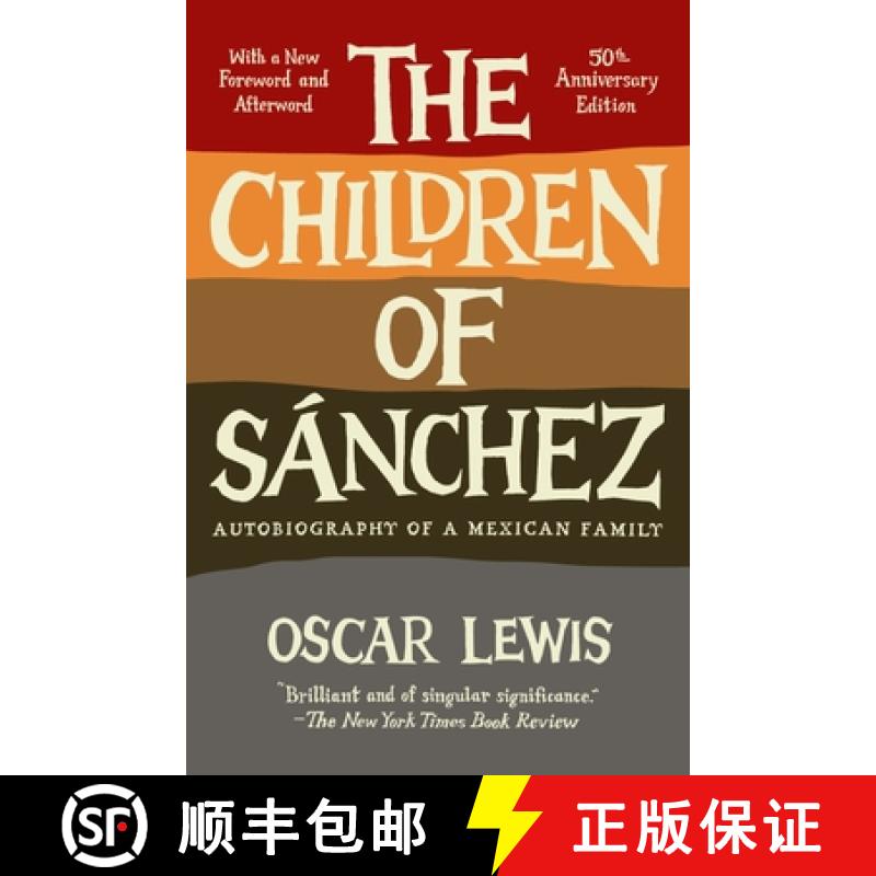 【3-4周达】The Children of Sanchez: Autobiography of a Mexican Family [9780307744531]