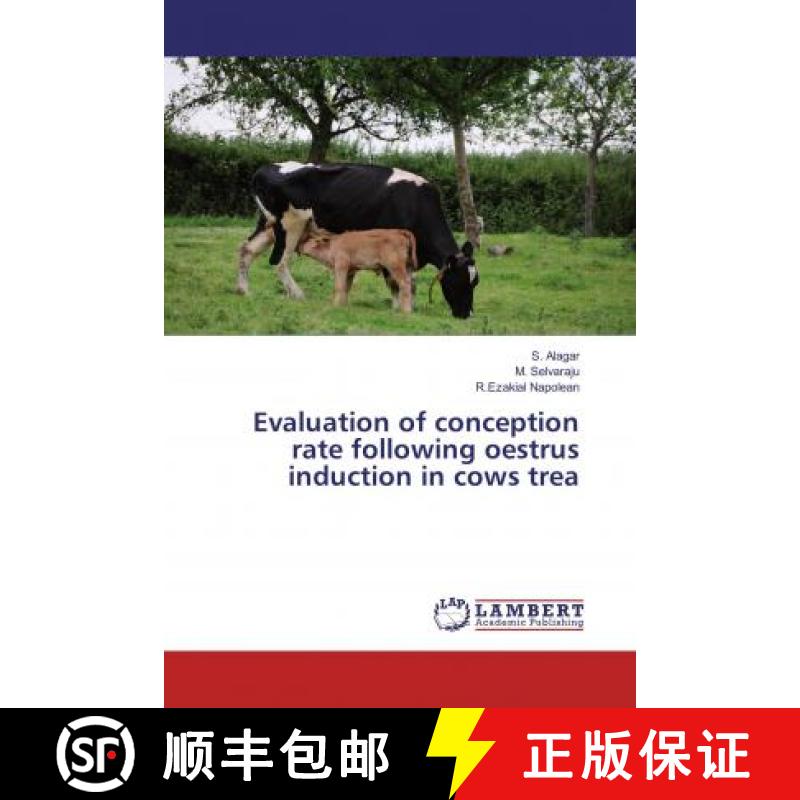 预订 Evaluation of conception rate following oestrus induction in cows trea [9786134994200]