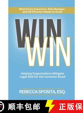 预订 Win Win: Helping Organizations Mitigate Legal Risks For The Common Good [9781964081212]
