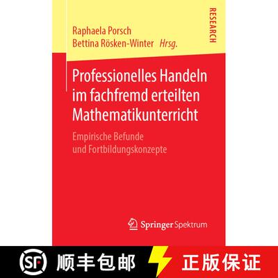 【3-4周达】Professionelles Handeln im fachfremd erteilten Mathematikunterricht : Empirische Befunde u... [9783658272920]